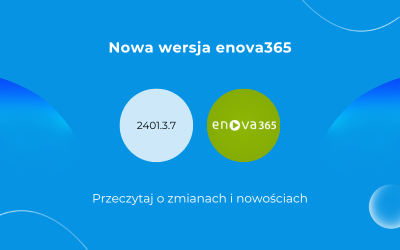 Nowa wersja enova365 z numerem 2401.3.7